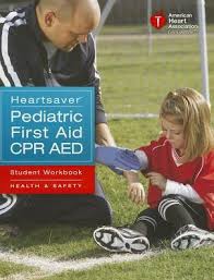 Heartsaver CPR, AED and Pediatric First Aid